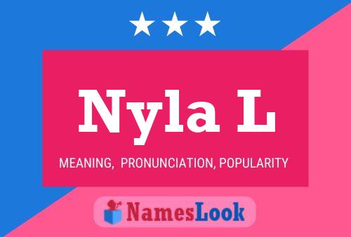 Nyla L Name Poster