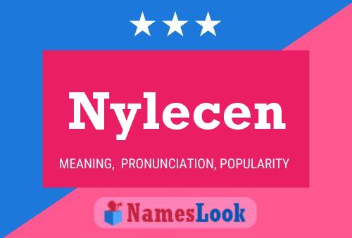 Nylecen Name Poster