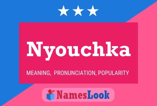 Nyouchka Name Poster