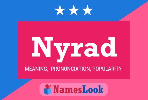 Nyrad Name Poster