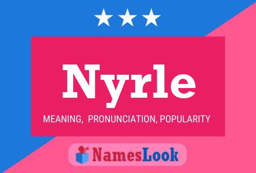 Nyrle Name Poster