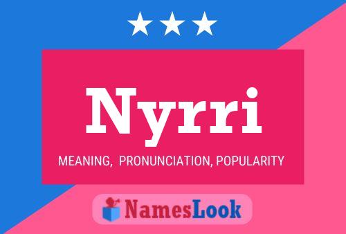 Nyrri Name Poster