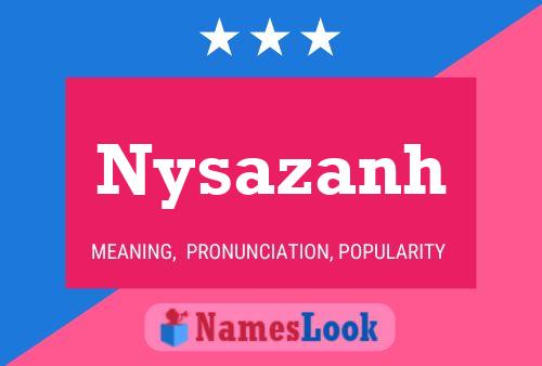 Nysazanh Name Poster