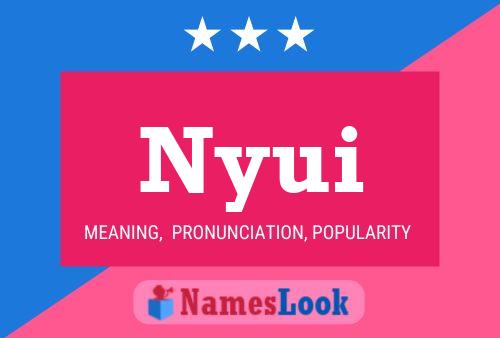 Nyui Name Poster