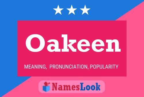 Oakeen Name Poster