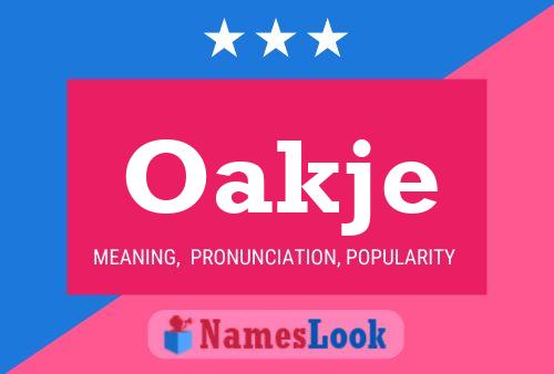 Oakje Name Poster