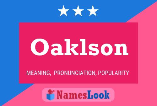 Oaklson Name Poster