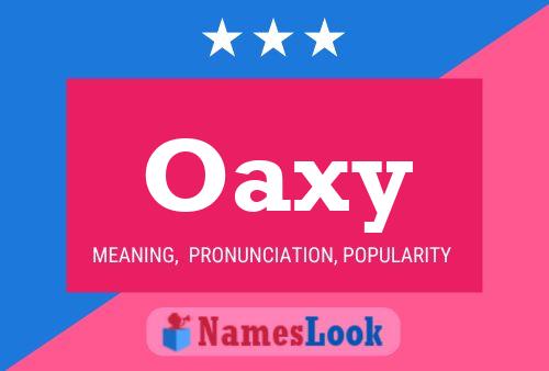 Oaxy Name Poster