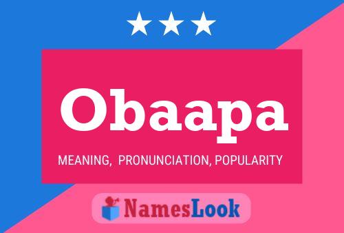 Obaapa Name Poster