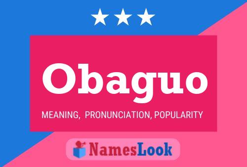 Obaguo Name Poster