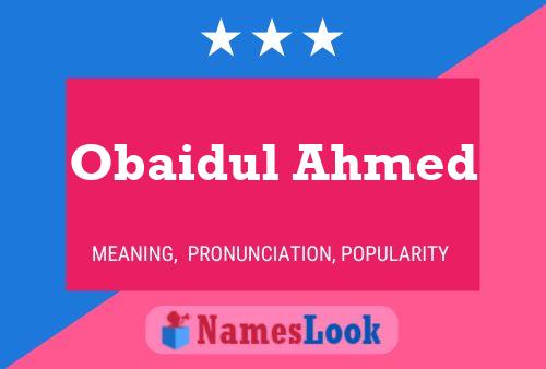 Obaidul Ahmed Name Poster