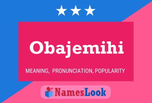 Obajemihi Name Poster