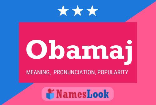 Obamaj Name Poster