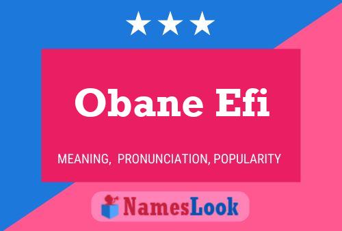 Obane Efi Name Poster