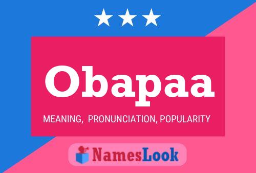 Obapaa Name Poster