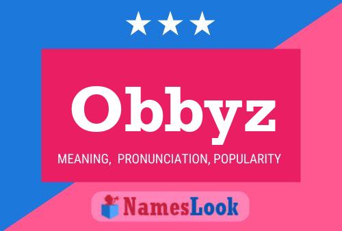 Obbyz Name Poster