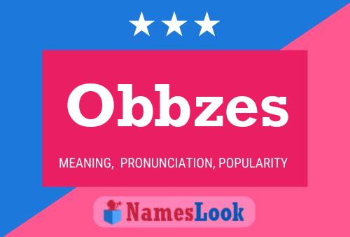 Obbzes Name Poster