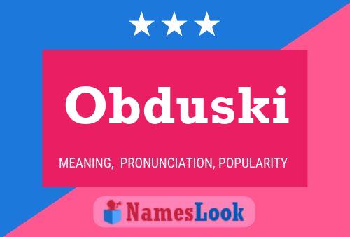 Obduski Name Poster