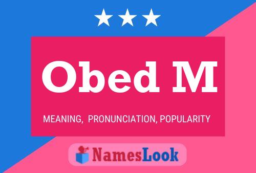 Obed M Name Poster