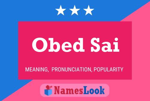 Obed Sai Name Poster