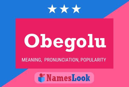 Obegolu Name Poster