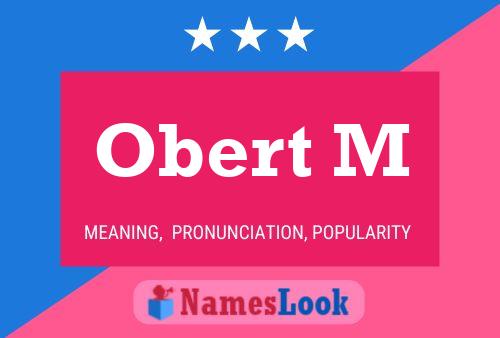 Obert M Name Poster