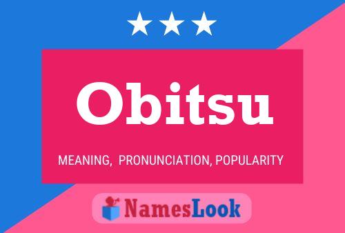 Obitsu Name Poster