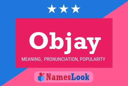 Objay Name Poster