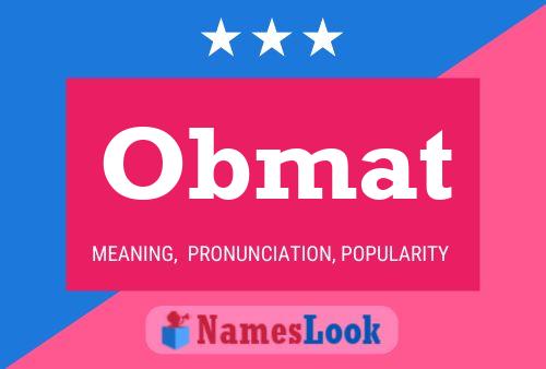 Obmat Name Poster