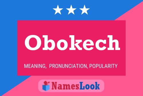 Obokech Name Poster