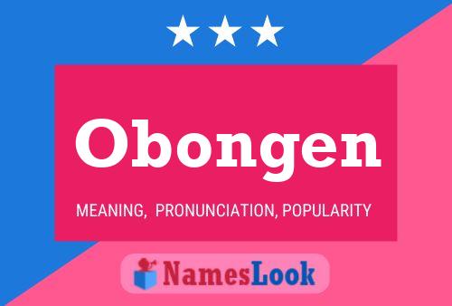 Obongen Name Poster