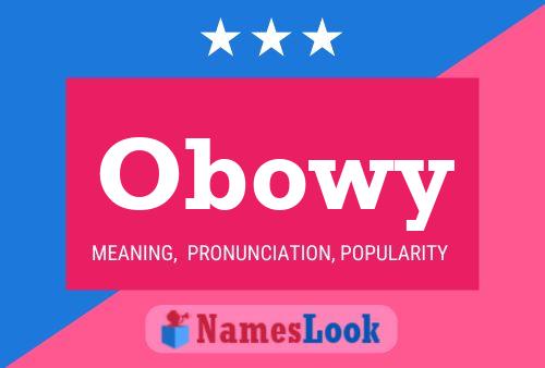 Obowy Name Poster