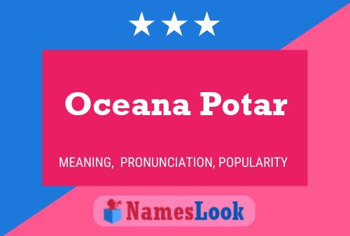 Oceana Potar Name Poster