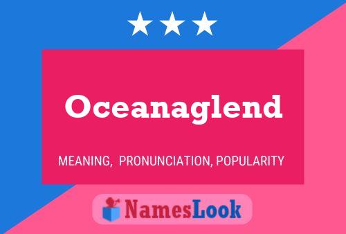 Oceanaglend Name Poster