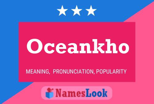 Oceankho Name Poster