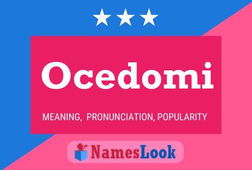 Ocedomi Name Poster