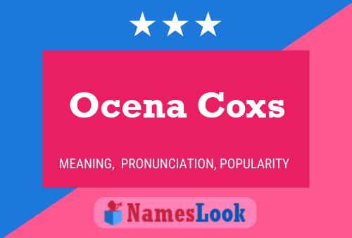 Ocena Coxs Name Poster