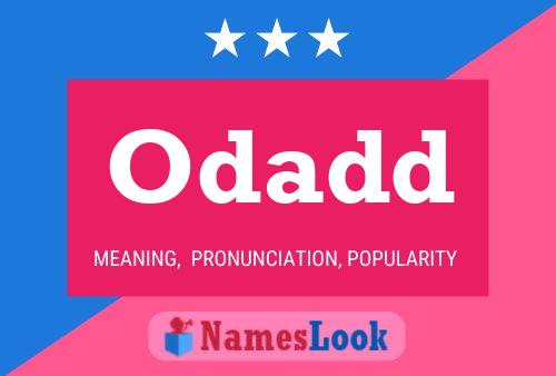 Odadd Name Poster