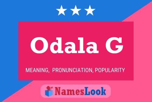 Odala G Name Poster