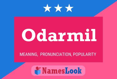 Odarmil Name Poster