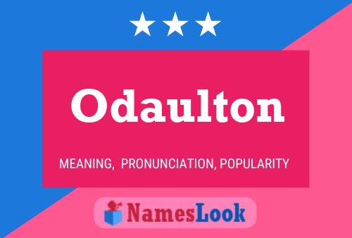 Odaulton Name Poster