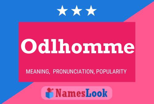 Odlhomme Name Poster