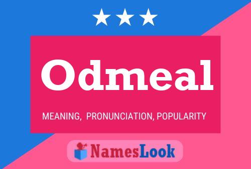 Odmeal Name Poster