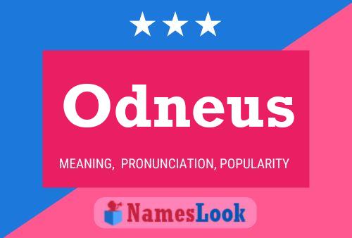 Odneus Name Poster