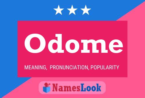 Odome Name Poster