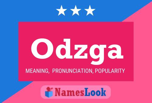 Odzga Name Poster