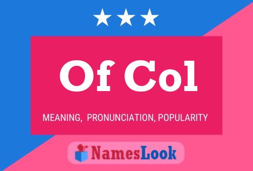 Of Col Name Poster