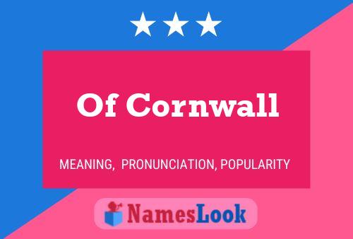 Of Cornwall Name Poster