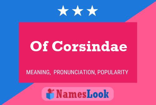 Of Corsindae Name Poster