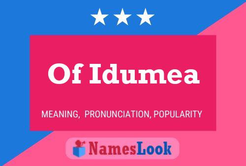 Of Idumea Name Poster